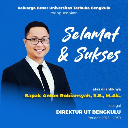 Alumni Magister Akuntansi Universitas Bengkulu, Anton Robiansyah, S.E., M.Ak., Dilantik sebagai Direktur UT Bengkulu Periode 2025–2030